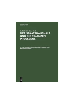 Abbildung von Schwarz | Handels- und Gewerbeverwaltung. Bauverwaltung | 1. Auflage | 1903 | beck-shop.de