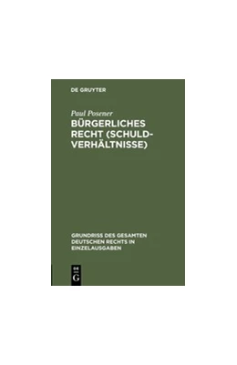 Abbildung von Posener | Bürgerliches Recht (Schuldverhältnisse) | 3. Auflage | 1909 | 2 | beck-shop.de