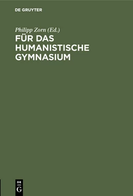 Abbildung von Zorn | Für das humanistische Gymnasium | 1. Auflage | 1888 | beck-shop.de