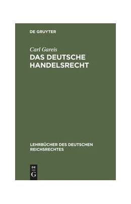 Abbildung von Gareis | Das Deutsche Handelsrecht | 5. Auflage | 1896 | 4 | beck-shop.de