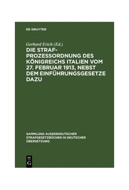 Abbildung von Erich | Die Strafprozeßordnung des Königreichs Italien vom 27. Februar 1913, nebst dem Einführungsgesetze dazu | 1. Auflage | 1913 | 42 | beck-shop.de