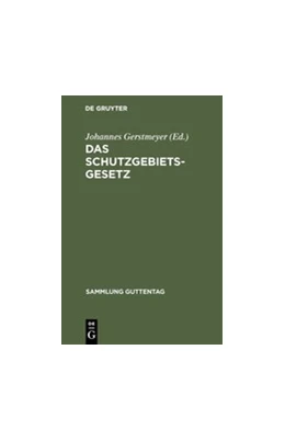 Abbildung von Gerstmeyer | Das Schutzgebietsgesetz | 1. Auflage | 1910 | 97 | beck-shop.de