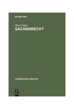 Abbildung von Nagel | Sachenrecht | 1. Auflage | 1981 | beck-shop.de