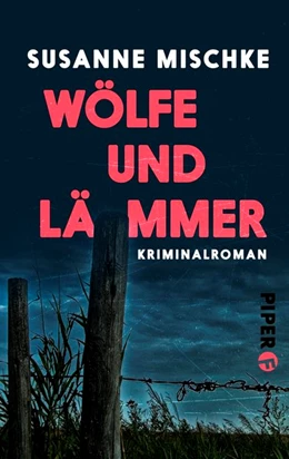 Abbildung von Mischke | Wölfe und Lämmer | 1. Auflage | 2017 | beck-shop.de