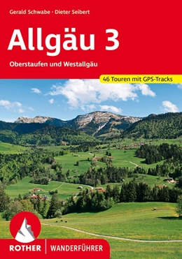 Abbildung von Seibert / Schwabe | Allgäu 3 - Oberstaufen und Westallgäu | 7. Auflage | 2020 | beck-shop.de