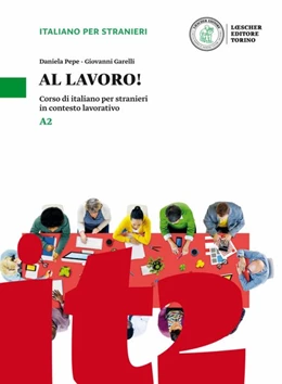 Abbildung von Al lavoro! A2. Kurs- und Übungsbuch mit Audios und Videos online | 1. Auflage | 2017 | beck-shop.de