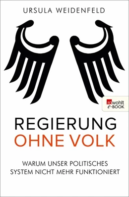 Abbildung von Weidenfeld | Regierung ohne Volk | 1. Auflage | 2017 | beck-shop.de