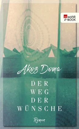 Abbildung von Doma | Der Weg der Wünsche | 1. Auflage | 2016 | beck-shop.de