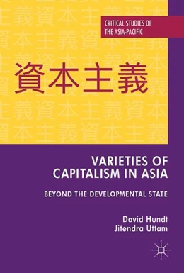 Abbildung von Hundt / Uttam | Varieties of Capitalism in Asia | 1. Auflage | 2017 | beck-shop.de