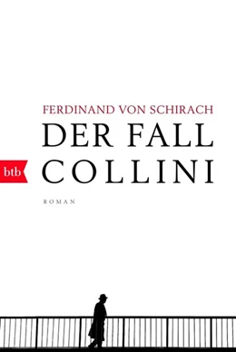 Abbildung von Schirach | Der Fall Collini | 1. Auflage | 2017 | beck-shop.de