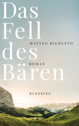 Abbildung von Righetto | Das Fell des Bären | 1. Auflage | 2017 | beck-shop.de