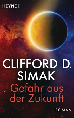 Abbildung von Simak | Gefahr aus der Zukunft | 1. Auflage | 2017 | beck-shop.de