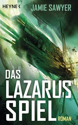 Abbildung von Sawyer | Das Lazarus-Spiel | 1. Auflage | 2017 | beck-shop.de