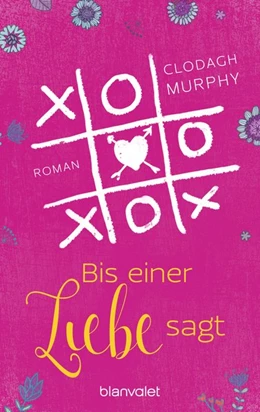 Abbildung von Murphy | Bis einer Liebe sagt | 1. Auflage | 2017 | beck-shop.de