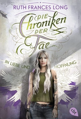 Abbildung von Long | Die Chroniken der Fae - In Liebe und Hoffnung | 1. Auflage | 2017 | beck-shop.de