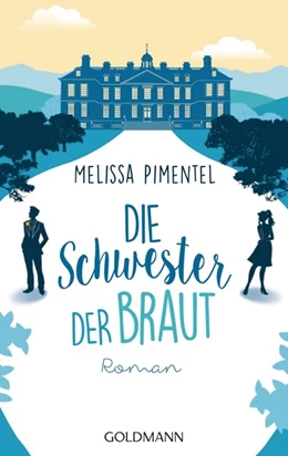 Abbildung von Pimentel | Die Schwester der Braut | 1. Auflage | 2017 | beck-shop.de