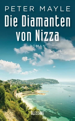 Abbildung von Mayle | Die Diamanten von Nizza | 1. Auflage | 2016 | beck-shop.de