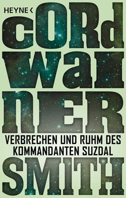 Abbildung von Smith | Verbrechen und Ruhm des Kommandanten Suzdal - | 1. Auflage | 2016 | beck-shop.de