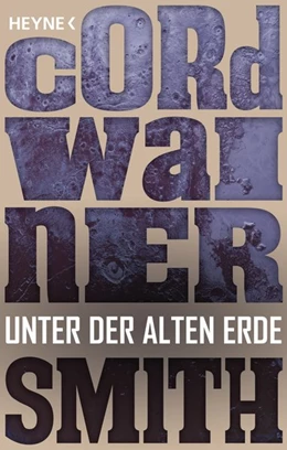 Abbildung von Smith | Unter der alten Erde | 1. Auflage | 2016 | beck-shop.de