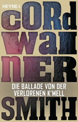 Abbildung von Smith | Die Ballade von der verlorenen K'mell | 1. Auflage | 2016 | beck-shop.de