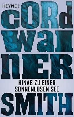 Abbildung von Smith | Hinab zu einer sonnenlosen See | 1. Auflage | 2016 | beck-shop.de