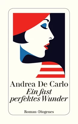 Abbildung von De Carlo | Ein fast perfektes Wunder | 2. Auflage | 2017 | beck-shop.de