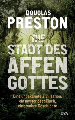 Abbildung von Preston | Die Stadt des Affengottes | 1. Auflage | 2017 | beck-shop.de
