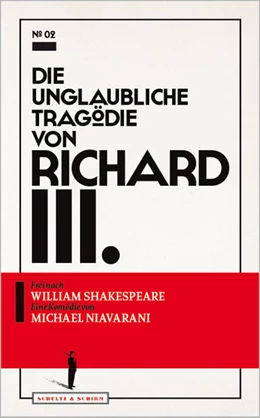 Abbildung von Niavarani | Die unglaubliche Tragödie von Richard III. | 1. Auflage | 2016 | beck-shop.de