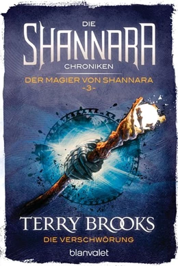 Abbildung von Brooks | Die Shannara-Chroniken: Der Magier von Shannara 3 - Die Verschwörung der Druiden | 1. Auflage | 2016 | beck-shop.de