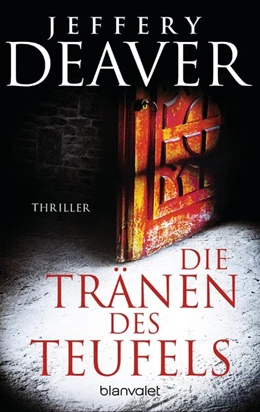 Abbildung von Deaver | Die Tränen des Teufels | 1. Auflage | 2017 | beck-shop.de