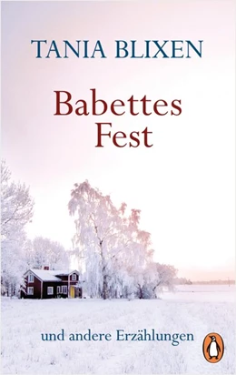 Abbildung von Blixen | Babettes Fest | 1. Auflage | 2017 | beck-shop.de