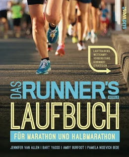 Abbildung von Allen / Yasso | Das Runner's World Laufbuch für Marathon und Halbmarathon | 1. Auflage | 2017 | beck-shop.de
