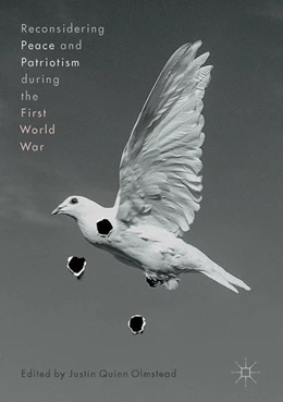 Abbildung von Olmstead | Reconsidering Peace and Patriotism during the First World War | 1. Auflage | 2017 | beck-shop.de