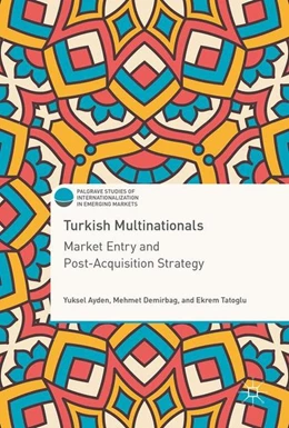 Abbildung von Ayden / Demirbag | Turkish Multinationals | 1. Auflage | 2017 | beck-shop.de