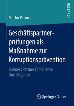 Abbildung von Petrovic | Geschäftspartnerprüfungen als Maßnahme zur Korruptionsprävention | 1. Auflage | 2017 | beck-shop.de