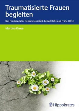 Abbildung von Kruse | Traumatisierte Frauen begleiten | 1. Auflage | 2017 | beck-shop.de