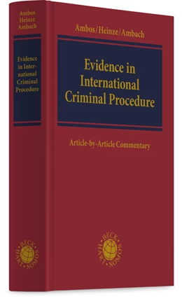 Abbildung von Ambos / Heinze | Evidence in International Criminal Procedure | 1. Auflage | 2026 | beck-shop.de