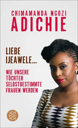 Abbildung von Adichie | Liebe Ijeawele | 1. Auflage | 2017 | beck-shop.de