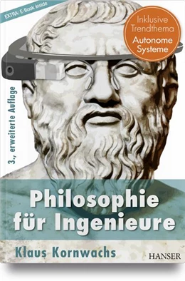 Abbildung von Kornwachs | Philosophie für Ingenieure | 3. Auflage | 2018 | beck-shop.de