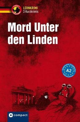 Abbildung von Jaeckel / Schleicher | Mord unter den Linden - 3 Kurzkrimis | 1. Auflage | 2017 | beck-shop.de