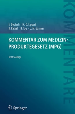 Abbildung von Deutsch / Lippert | Kommentar zum Medizinproduktegesetz (MPG) | 3. Auflage | 2018 | beck-shop.de