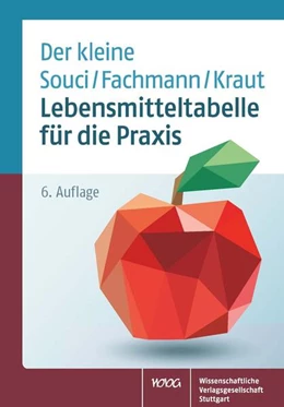 Abbildung von Leibniz-Institut für Lebensmittel-Systembiologie an der Technischen Universität München | Lebensmitteltabelle für die Praxis | 6. Auflage | 2023 | beck-shop.de