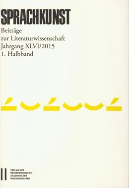 Abbildung von Rössner / Höller | Sprachkunst. Beiträge zur Literaturwissenschaft / Sprachkunst Jahrgang XLVI/2015 1.Halbband | 1. Auflage | 2017 | beck-shop.de