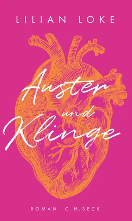 Abbildung von Loke, Lilian | Auster und Klinge | 1. Auflage | 2018 | beck-shop.de