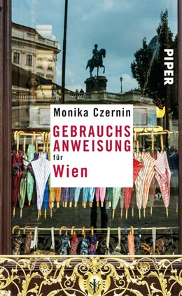 Abbildung von Czernin | Gebrauchsanweisung für Wien | 1. Auflage | 2016 | beck-shop.de