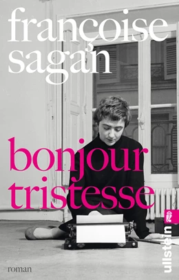 Abbildung von Sagan | Bonjour tristesse | 1. Auflage | 2017 | beck-shop.de