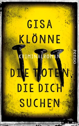 Abbildung von Klönne | Die Toten, die dich suchen | 1. Auflage | 2016 | beck-shop.de