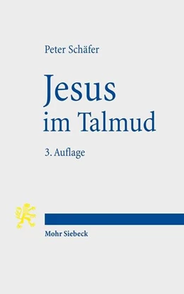 Abbildung von Schäfer | Jesus im Talmud | 3. Auflage | 2017 | beck-shop.de