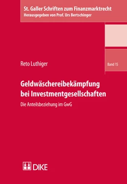 Abbildung von Luthiger | Geldwäschereibekämpfung bei Investmentgesellschaften | 1. Auflage | | Band | beck-shop.de