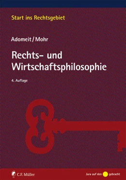 Abbildung von Adomeit / Mohr | Rechts- und Wirtschaftsphilosophie | 4. Auflage | 2017 | beck-shop.de